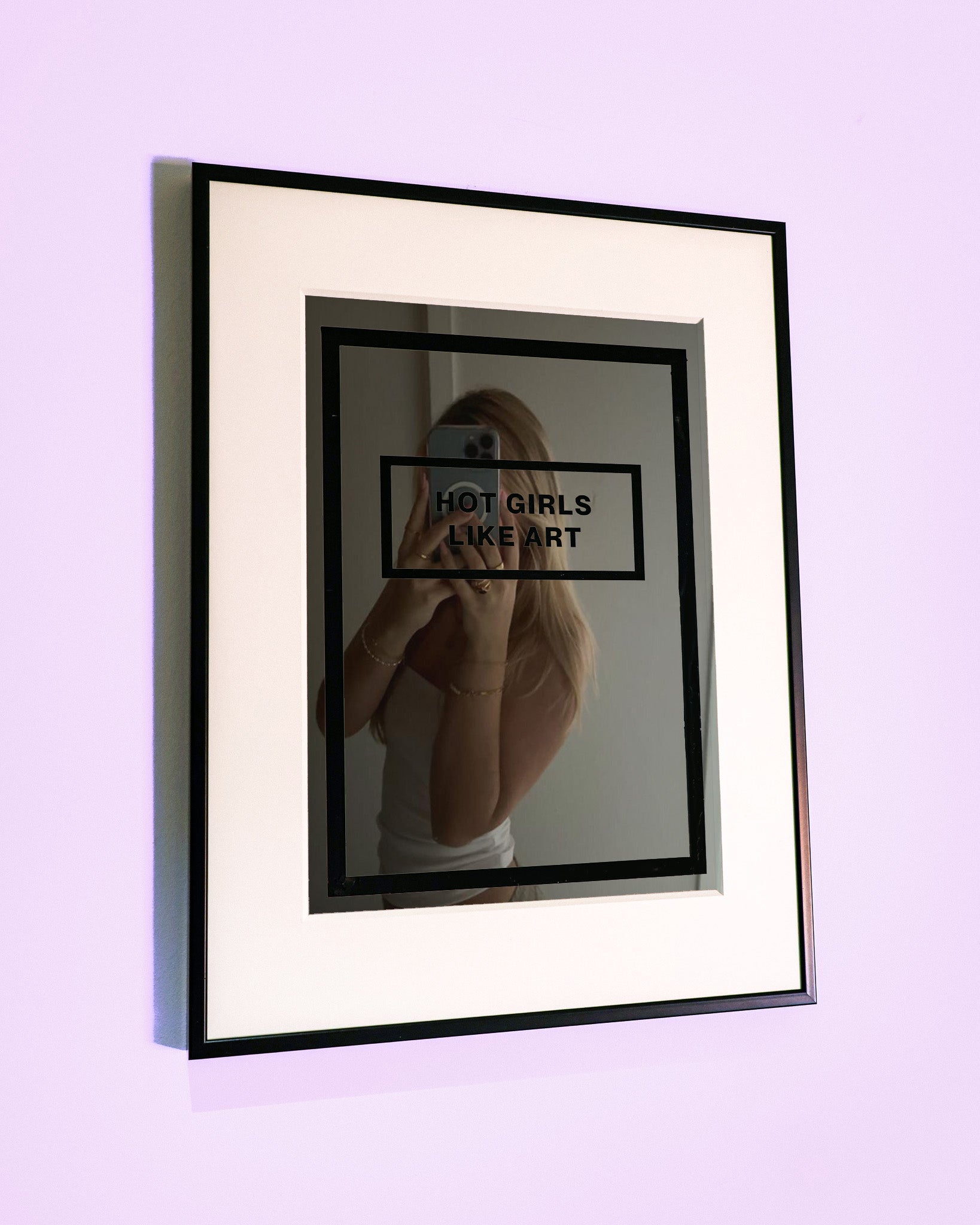 Hot Girls Like Art Mirror